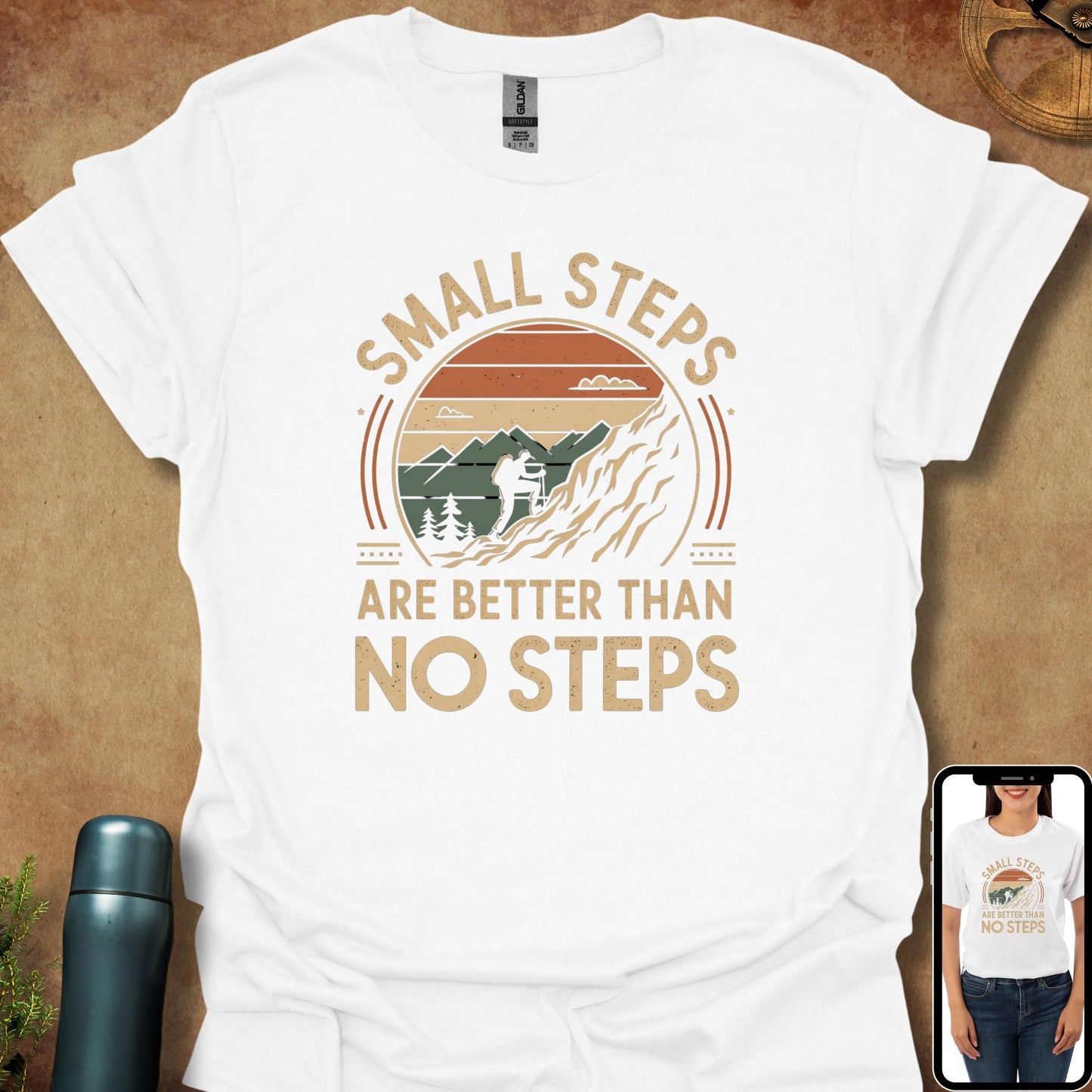 T-Shirt White / S Small Steps Are Better Than No Steps